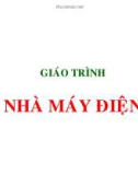 Bài giảng Giáo trình Nhà máy điện: Chương 1 - Khái quát về hệ thống điện