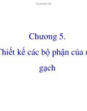 Kết cấu gạch đá-Chương5: Thiết kế các bộ phận nhà gạch