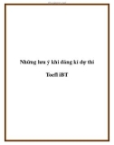 Những lưu ý khi đăng kí dự thi Toefl iBT