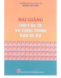 Bài giảng Thiết kế đê và công trình bảo vệ bờ - ĐH Thủy Lợi