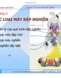 Bài giảng Máy và thiết bị sản xuất VLXD - Chương 2: Các loại máy đập nghiền