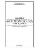 Giáo trình Sửa chữa điện lạnh dân dụng - Trường CĐ Cộng đồng Lào Cai