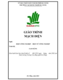 Giáo trình Mạch điện (Nghề: Điện công nghiệp - Cao đẳng): Phần 1 - Trường CĐ nghề Đà Nẵng