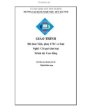 Giáo trình Tiện, phay CNC cơ bản (Nghề: Cắt gọt kim loại) - CĐ Nghề Việt Đức, Hà Tĩnh