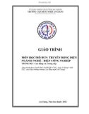 Giáo trình Truyền động điện (Nghề: Điện công nghiệp - Trình độ CĐ/TC) - Trường Cao đẳng Nghề An Giang