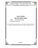 Giáo trình Truyền động điện (Nghề: Điện công nghiệp - Trình độ: Cao đẳng) - Trường CĐ Cơ điện-Xây dựng và Nông lâm Trung bộ