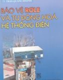 Giáo trình Bảo vệ rơle và tự động hóa hệ thống điện - TS. Trần Quang Khánh