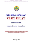 Giáo trình Vẽ kỹ thuật (Nghề Xây dựng cầu đường – Trình độ cao đẳng) – Trường CĐ GTVT Trung ương I