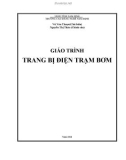 Giáo trình Trang bị điện trạm bơm: Phần 1