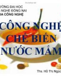 Bài giảng Công nghệ chế biến nước mắm - ThS. Hồ Thị Ngọc Nhung