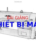 Bài giảng Thiết bị may: Truyền động thủy lực khí nén