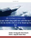 xây dựng quy trình công nghệ sản xuất liên tục biodiesel, sử dụng xúc tác dị thể, trên cơ sở kỹ thuật tạo bong bóng hơi