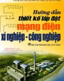 Lắp đặt mạng điện xí nghiệp - công nghiệp: Phần 1