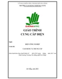 Giáo trình Cung cấp điện (Nghề: Điện công nghiệp): Phần 1 - Trường CĐ nghề Đà Nẵng