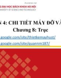 Bài giảng Chi tiết máy (Phần 4): Chương 8 - ThS. Nguyễn Minh Quân