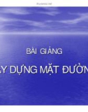 Bài giảng Xây dựng mặt đường