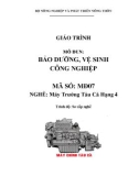 Giáo trình Bảo dưỡng, vệ sinh công nghiệp - MĐ07: Máy trưởng tàu cá hạng 4