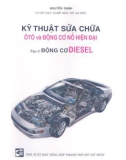 Tập 2: Động cơ diesel - Hướng dẫn sửa chữa ôtô và động cơ nổ hiện đại: Phần 1