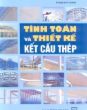 Hệ thống tính toán và thiết kế kết cấu thép: Phần 1