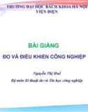 Bài giảng Hệ thống đo và điều khiển công nghiệp: Chương 6.1 - Nguyễn Thị Huế