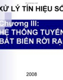 Bài giảng Xử lý tín hiệu số: Chương 3 - ĐH Công nghệ