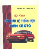 Kỹ thuật sửa chữa hệ thống điện ô tô part 1