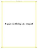 Bí quyết cho kĩ năng nghe tiếng anh