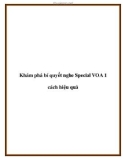 Khám phá bí quyết nghe Special VOA 1 cách hiệu quả.