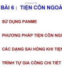 Bài giảng Thực hành tiện: Bài 6 – ĐH Sư phạm Kỹ thuật TP. HCM