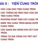 Bài giảng Thực hành tiện: Bài 5 – ĐH Sư phạm Kỹ thuật TP. HCM