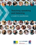 Teaching speaking and listening a toolkit for practitioners