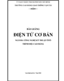 Bài giảng Điện tử cơ bản - CĐ Giao thông Vận tải