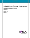 PARCC MODEL CONTENT FRAMEWORKS ENGLISH LANGUAGE ARTS/LITERACY GRADES 3–11