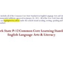 New York State P-12 Common Core Learning Standards for English Language Arts & Literacy