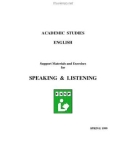 ACADEMIC STUDIES ENGLISH Support Materials and Exercises for SPEAKING & LISTENING