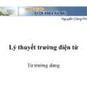 Bài giảng Lý thuyết trường điện từ: Từ trường dừng