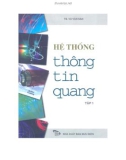 Kỹ thuật hệ thống thông tin quang Tập 1