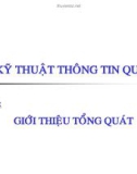 Kỹ thuật thông tin quang - Bài 1: Giới thiệu tổng quát