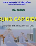 Bài giảng Cung cấp điện: Chương 1 - ThS. Phùng Đức Bảo Châu