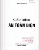 Giáo trình An toàn điện: Phần 1 - PGS.TS. Quyền Huy Ánh