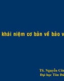 Bài giảng Các khái niệm cơ bản về bảo vệ rơ le - TS. Nguyễn Công Tráng