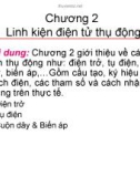 Bài giảng Cấu kiện điện tử: Chương 2 - ĐH Nha trang