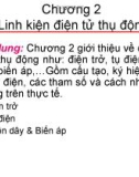 Bài giảng Linh kiện điện tử: Chương 2 - Nguyễn Văn Hân