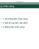 Bài giảng Chuẩn trong thiết kế và thi công các công trình điện: Chương 3.G - Mạng chiếu sáng