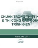 Bài giảng Chuẩn trong thiết kế và thi công các công trình điện: Chương 1 - Tổng quan về thiết kế và thi công các công trình điện