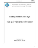 Giáo trình Các quy trình truyền nhiệt - CĐ Kỹ Thuật Công Nghệ Bà Rịa-Vũng Tàu