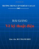 Bài giảng Vẽ kỹ thuật điện - Bùi Thanh Hiếu