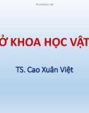 Bài giảng Cơ sở khoa học vật liệu: Biểu đồ pha - Cao Xuân Việt