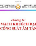 Bài giảng Cơ sở kỹ thuật điện: Chương 11 - Trường ĐH Sư Phạm Kỹ Thuật TP.HCM