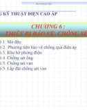 Bài giảng Kỹ thuật điện cao áp: Chương 6 - Thiết bị bảo vệ chống sét